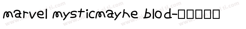 Marvel MysticMayhe blod字体转换